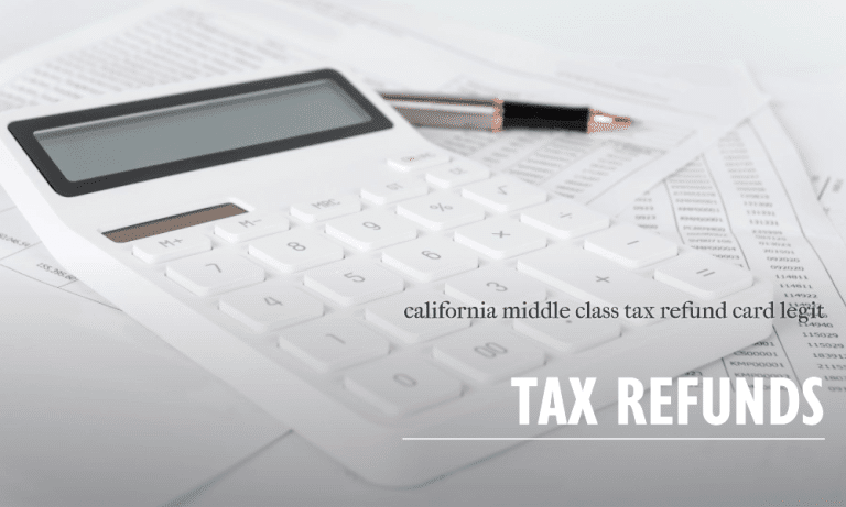 California Middle Class Tax Refund Card Legit BMTS Corp   California Middle Class Tax Refund Card Legit 768x461 