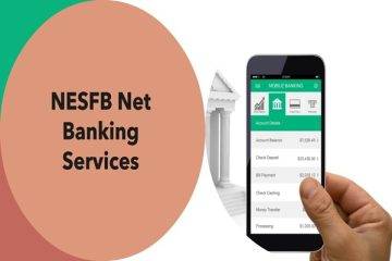 NESFB Net Banking Unleashed: Your Gateway to Effortless Digital Finance ...